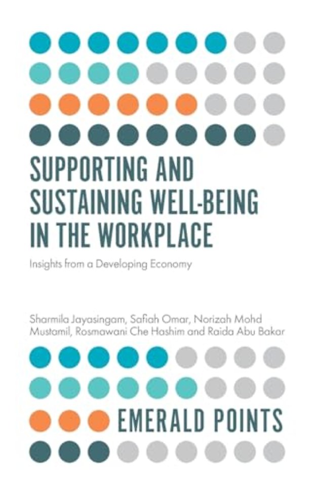 Supporting and Sustaining Well-Being in the Workplace