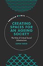 Creating Spaces for an Ageing Society