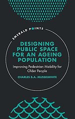 Designing Public Space for an Ageing Population