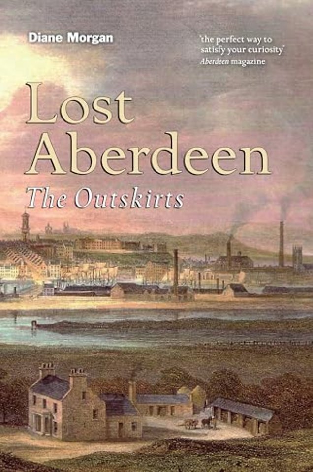 Lost Aberdeen: The Outskirts
