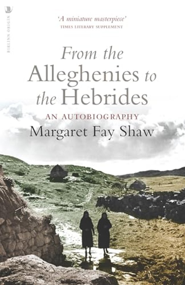 From the Alleghenies to the Hebrides