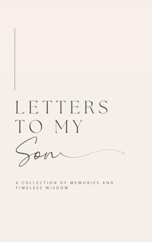 Letters to My Son