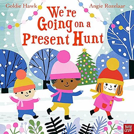 We're Going on a Present Hunt