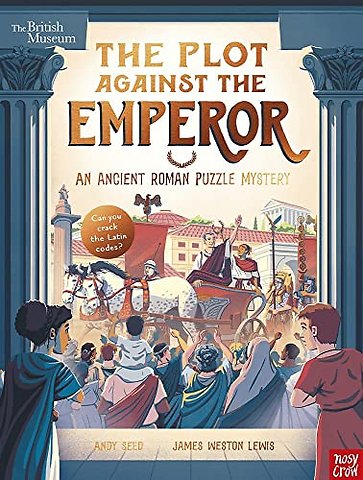 British Museum: The Plot Against the Emperor (An Ancient Roman Puzzle Mystery)