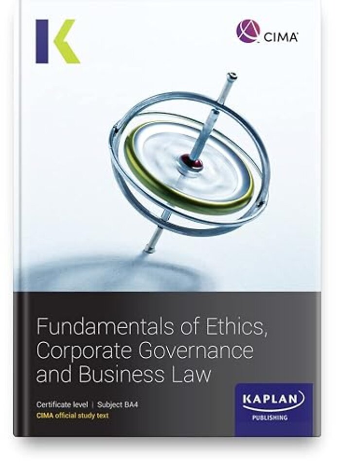 BA4 FUNDAMENALS OF ETHICS, CORPORATE GOVERNANCE AND BUSINESS LAW - STUDY TEXT