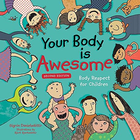 Your Body is Awesome (2nd edition)