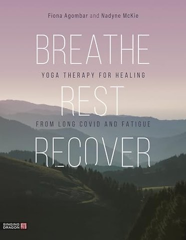 Breathe, Rest, Recover
