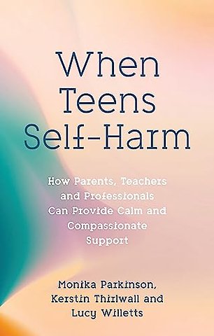 When Teens Self-Harm