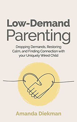 Low-Demand Parenting