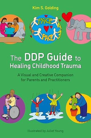 The DDP Guide to Healing Childhood Trauma