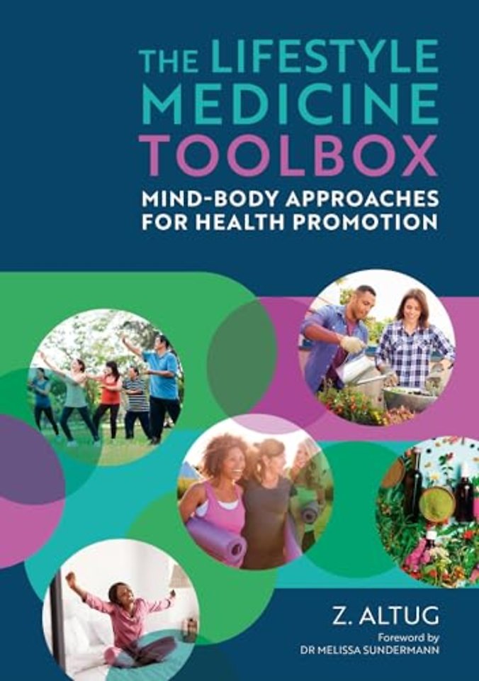 The Lifestyle Medicine Toolbox