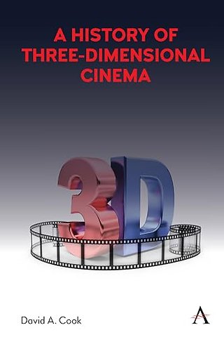 A History of Three-Dimensional Cinema