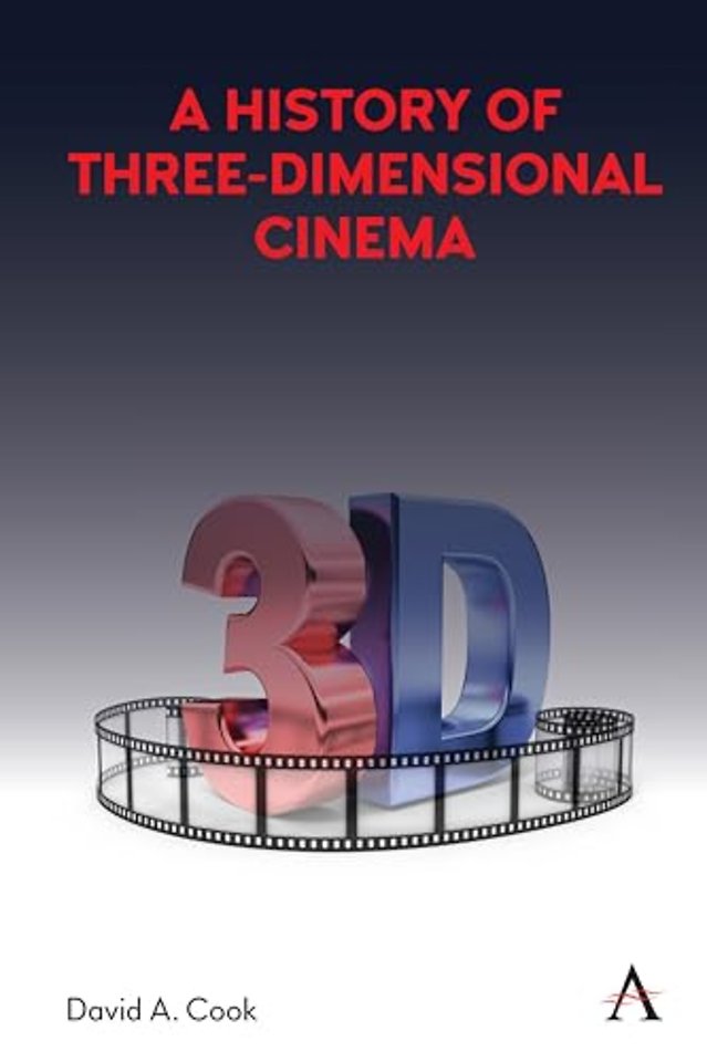 A History of Three-Dimensional Cinema