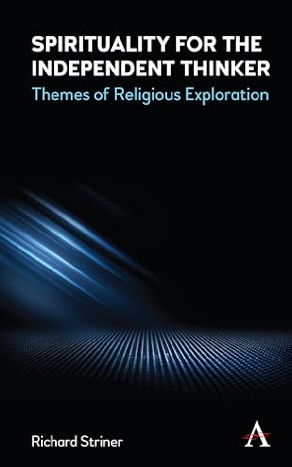 Spirituality for the Independent Thinker
