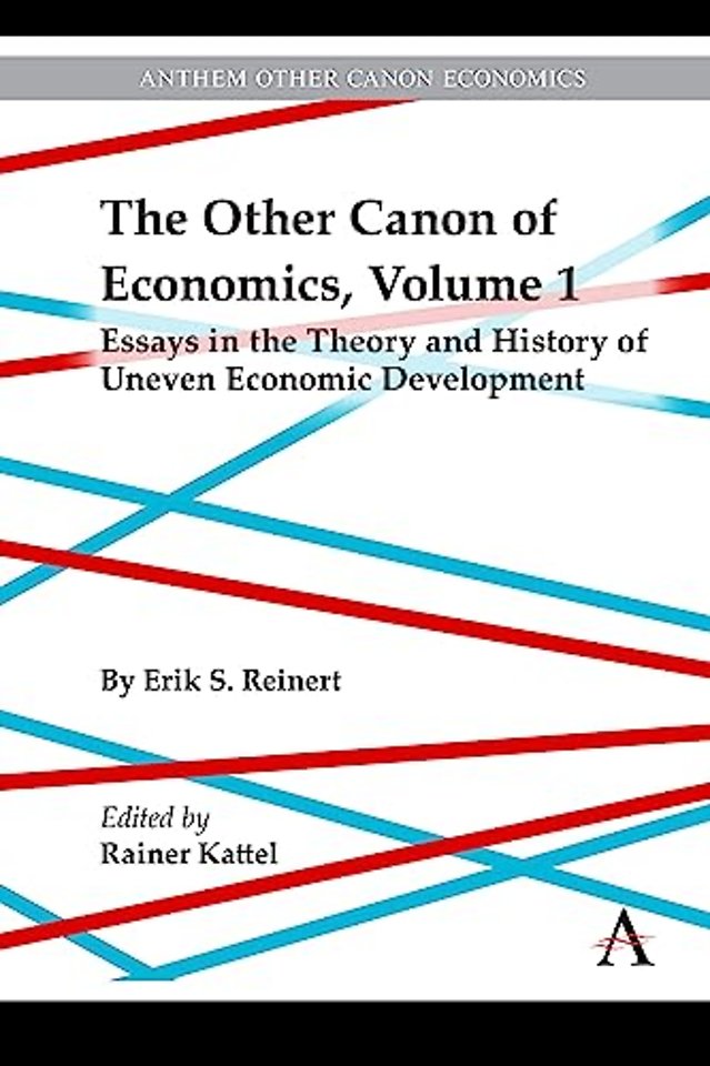 The Other Canon of Economics, Volume 1