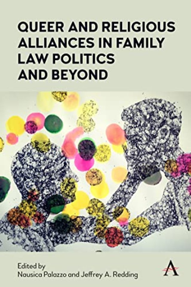 Queer and Religious Alliances in Family Law Politics and Beyond