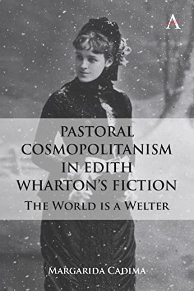 Pastoral Cosmopolitanism in Edith Wharton’s Fiction