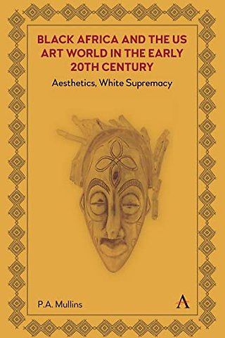 Black Africa and the US Art World in the Early 20th Century