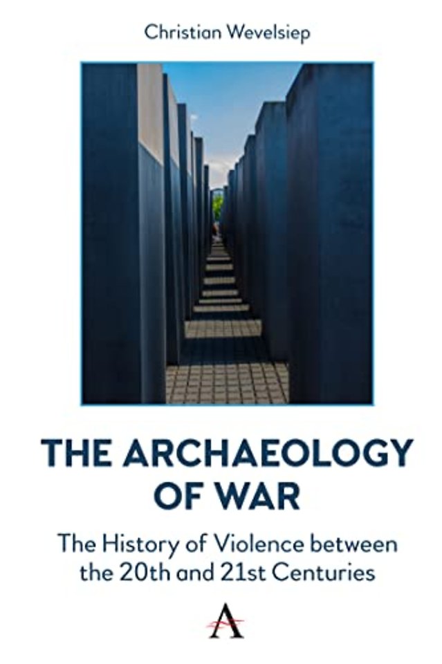 The Archaeology of War