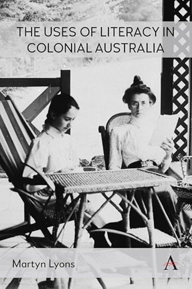 The Uses of Literacy in Colonial Australia