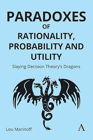 Paradoxes of Rationality, Probability, and Utility
