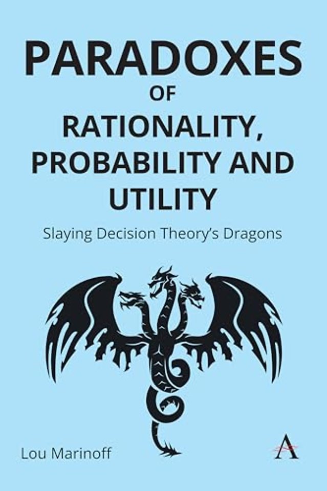 Paradoxes of Rationality, Probability, and Utility