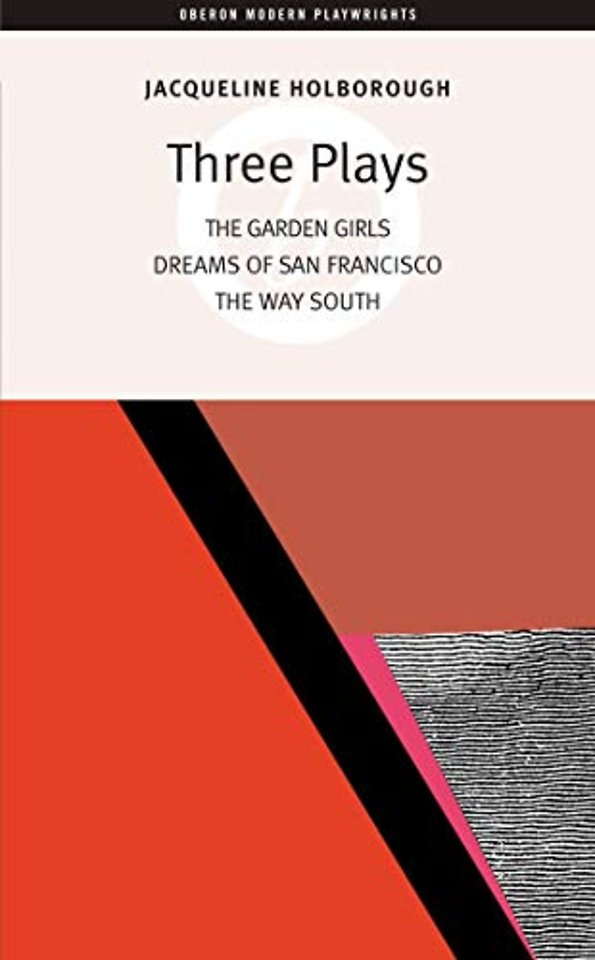 Jacqueline Holborough: Three Plays
