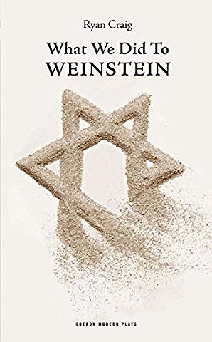 What We Did to Weinstein