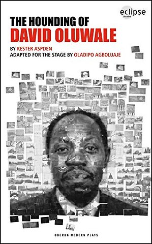 The Hounding of David Oluwale