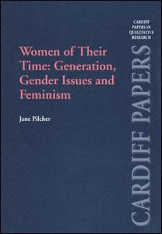 Women of Their Time: Generation, Gender Issues and Feminism