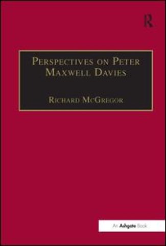 Perspectives on Peter Maxwell Davies