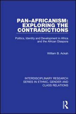Pan–Africanism: Exploring the Contradictions