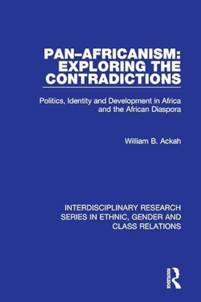 Pan–Africanism: Exploring the Contradictions
