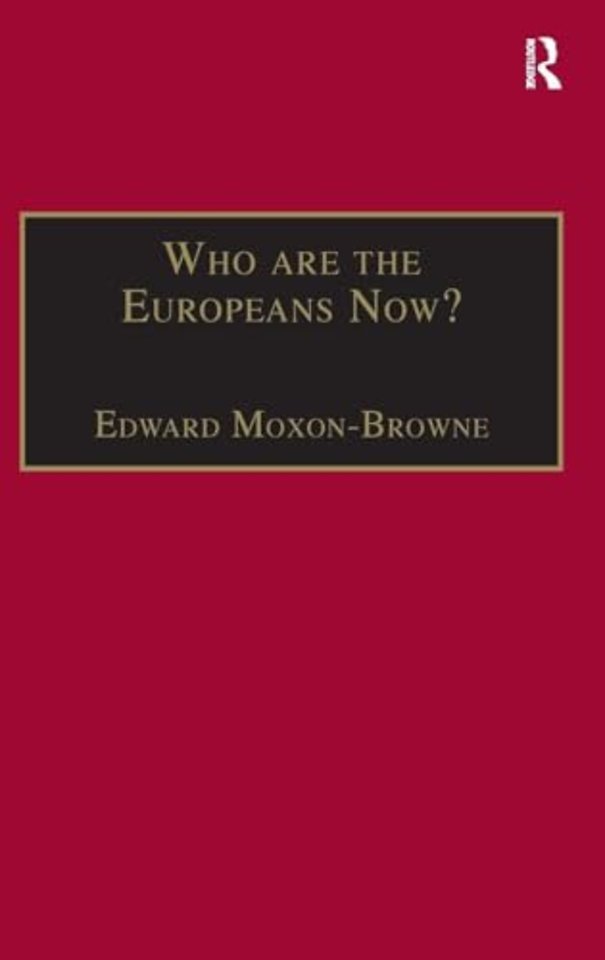Who are the Europeans Now?
