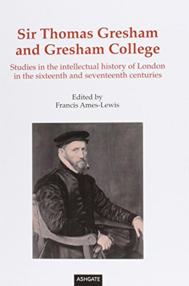 Sir Thomas Gresham and Gresham College