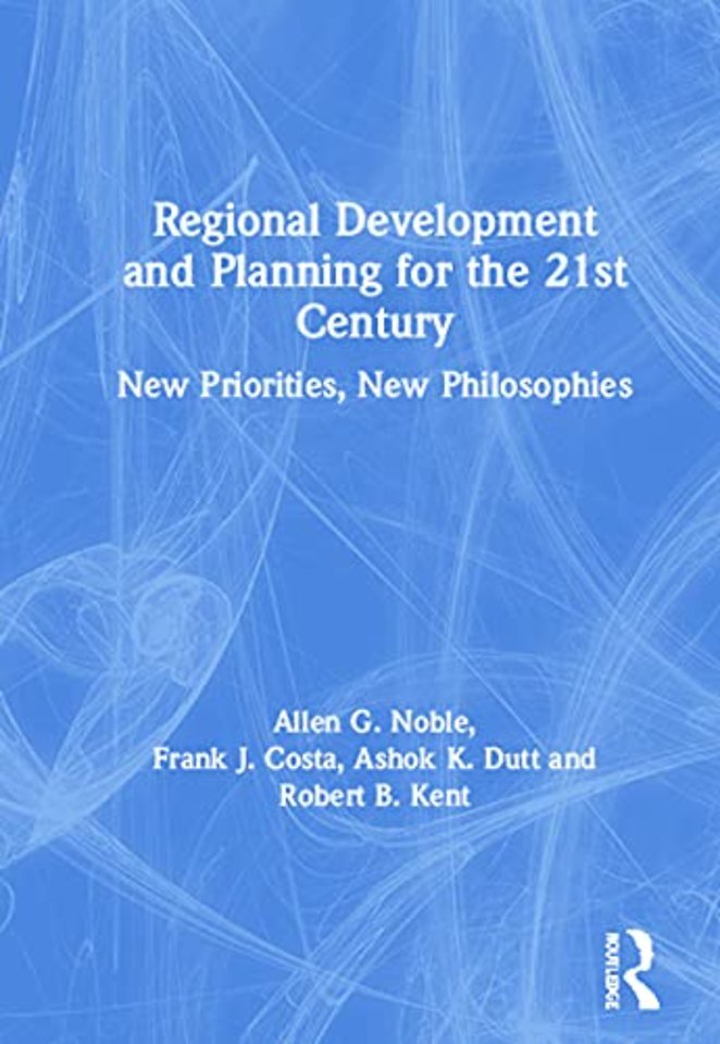 Regional Development and Planning for the 21st Century