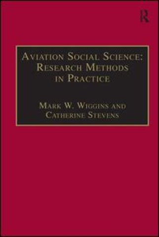 Aviation Social Science: Research Methods in Practice