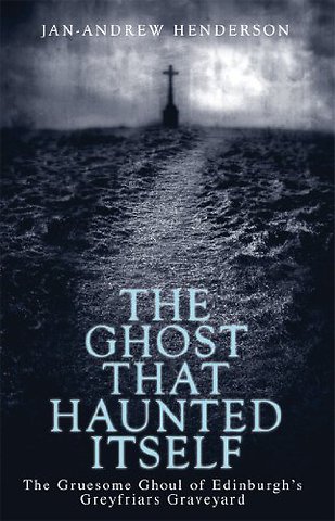 The Ghost That Haunted Itself