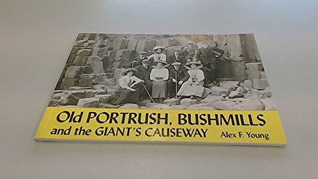 Old Portrush, Bushmills and the Giant's Causeway