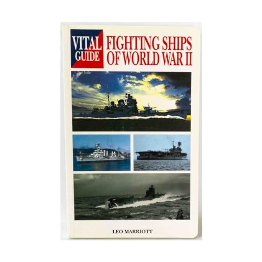 Vital Guide Fighting Ships WWII