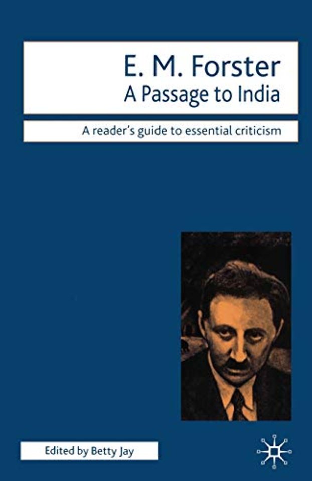 E.M. Forster - A Passage to India