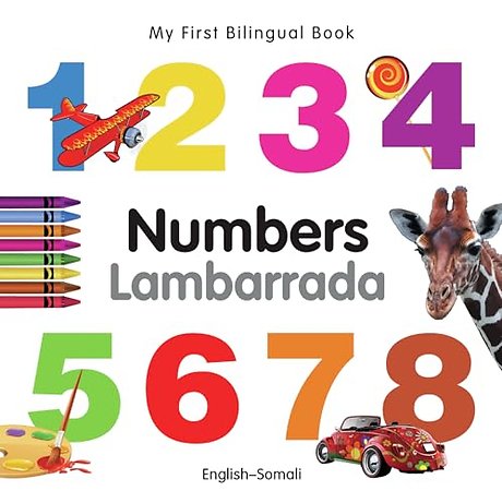 My First Bilingual Book - Numbers (English-Somali)