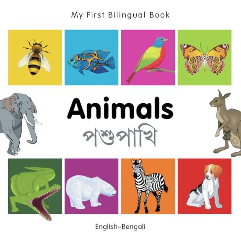 My First Bilingual Book - Animals (English-Bengali)