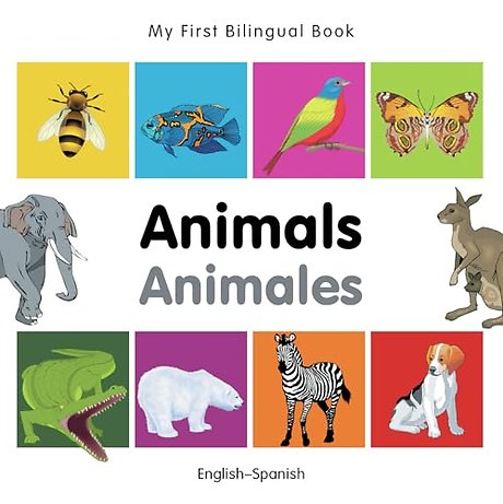 My First Bilingual Book - Animals (English-Spanish)