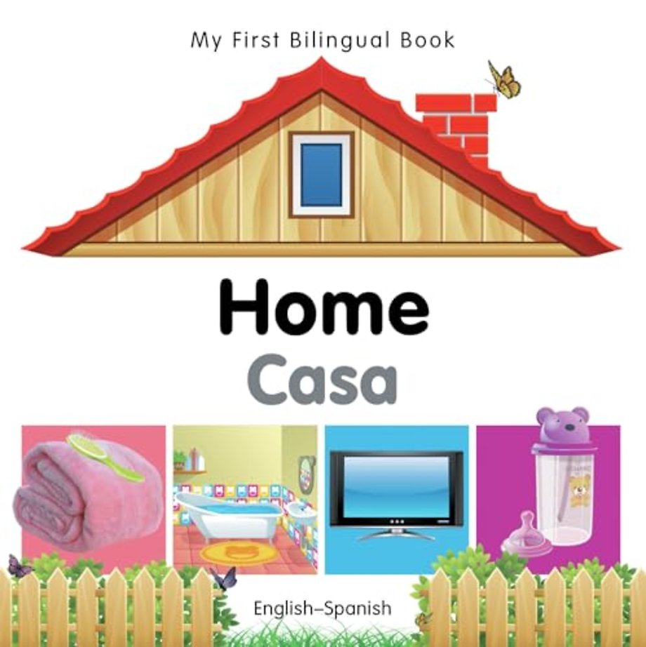 My First Bilingual Book -  Home (English-Spanish)