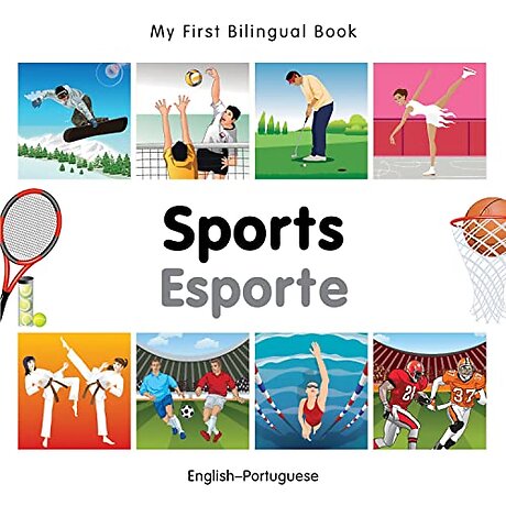 My First Bilingual Book - Sports (English-Portuguese)