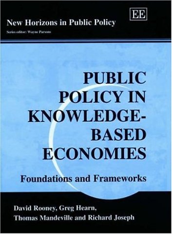 Public Policy in Knowledge–Based Economies – Foundations and Frameworks