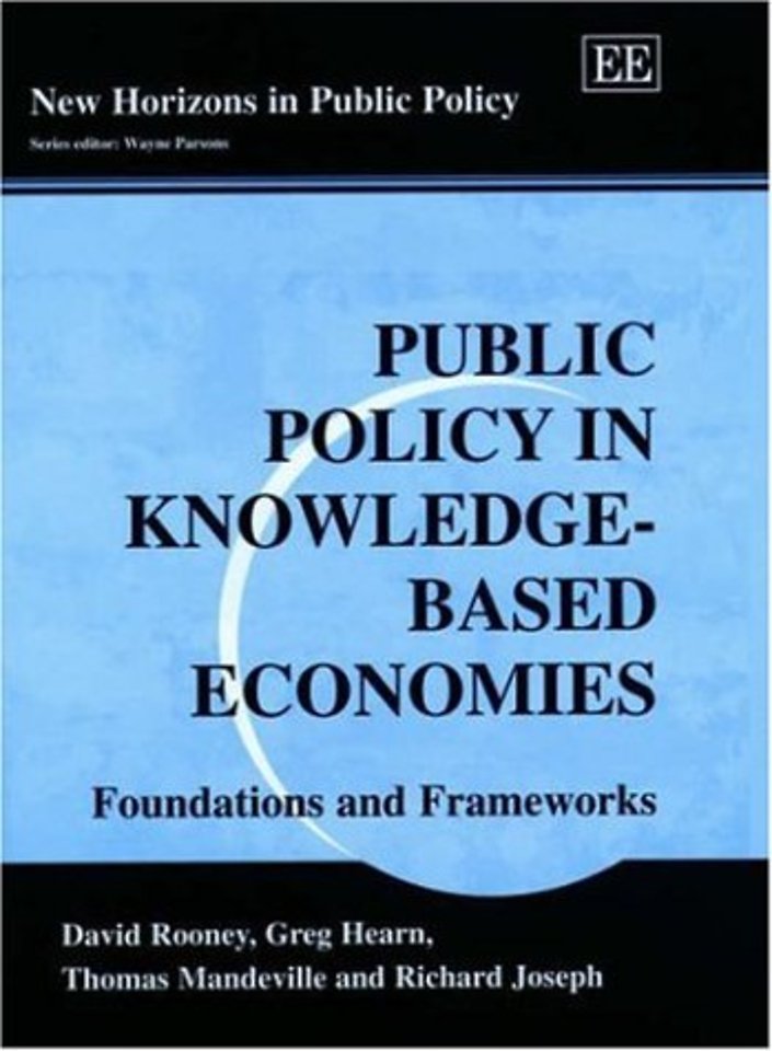 Public Policy in Knowledge–Based Economies – Foundations and Frameworks
