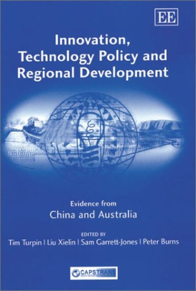 Innovation, Technology Policy and Regional Devel – Evidence from China and Australia
