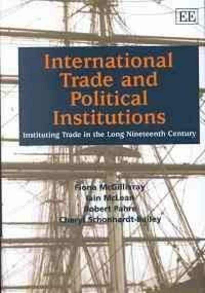 International Trade and Political Institutions – Instituting Trade in the Long Nineteenth Century